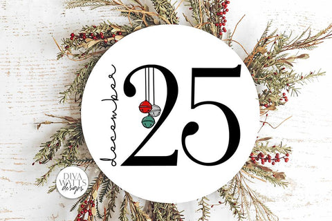 December 25 SVG | Christmas / Winter Design SVG Diva Watts Designs 