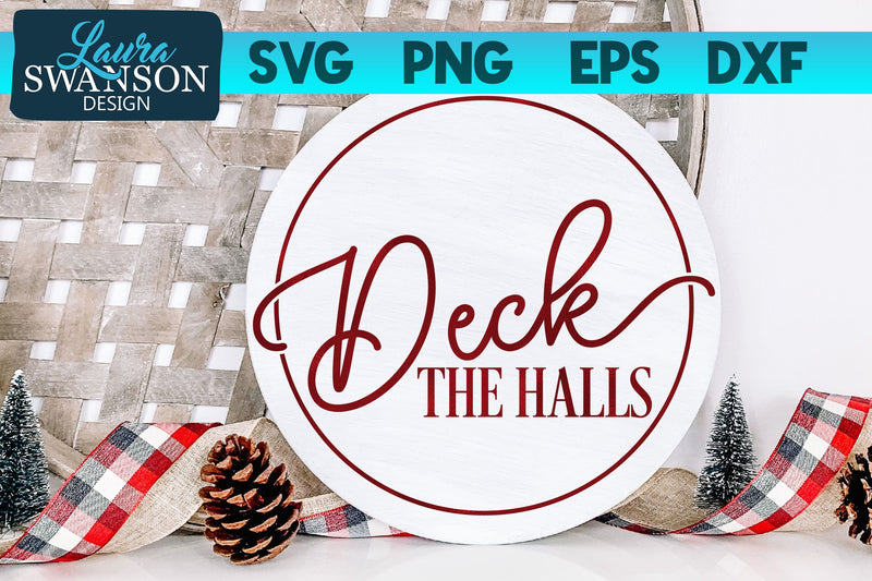 Deck the Halls Round SVG Cut File SVG Laura Swanson Design 