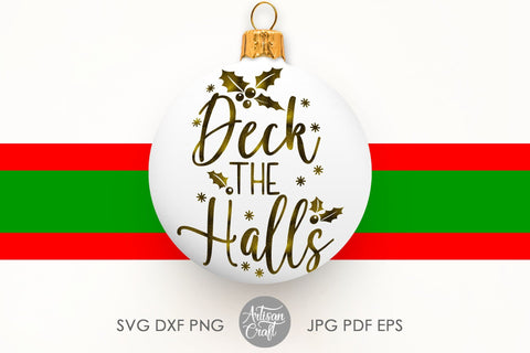 Deck the halls SVG and PNG for sublimation SVG Artisan Craft SVG 