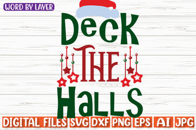 Deck The Halls SVG cut file SVG Blessedprint 