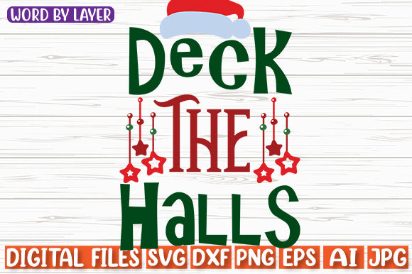 Deck The Halls SVG cut file SVG Blessedprint 