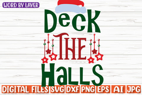 Deck The Halls SVG cut file SVG Blessedprint 