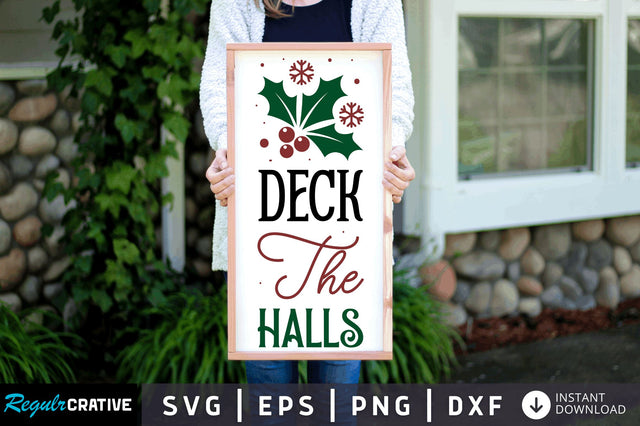 Deck the halls SVG Design SVG Regulrcrative 