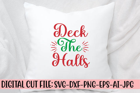 Deck The Halls SVG Design SVG Syaman 