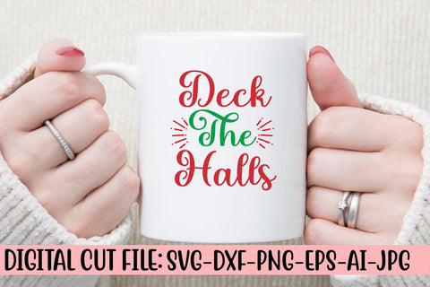 Deck The Halls SVG Design SVG Syaman 