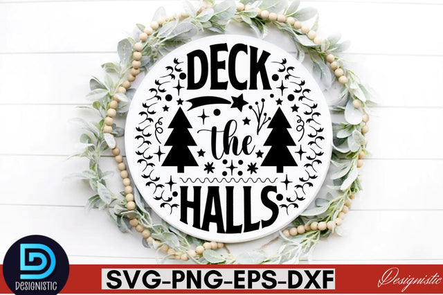 Deck the halls SVG SVG DESIGNISTIC 