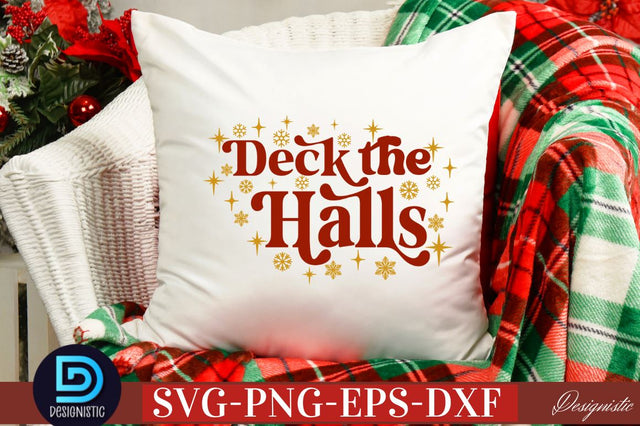 Deck the halls SVG SVG DESIGNISTIC 