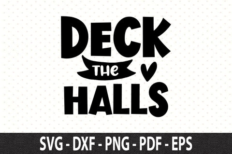 deck the halls svg SVG orpitasn 