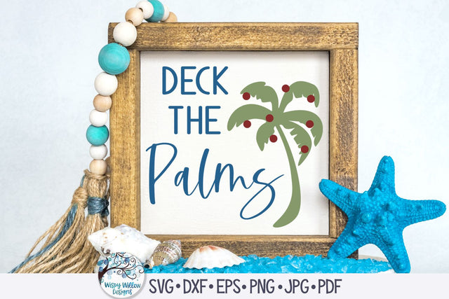 Deck The Palms SVG SVG Wispy Willow Designs 