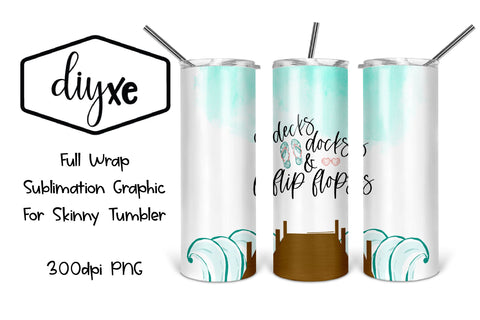 Decks, Docks & Flip Flops | 20oz Tumbler | Summer Sublimation Sublimation DIYxe Designs 