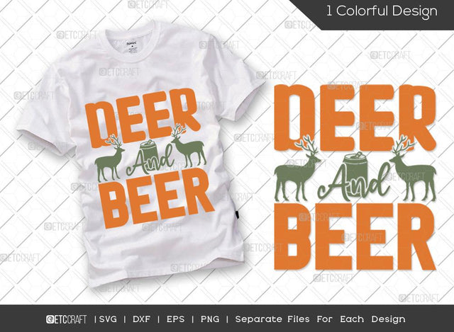 Deer And Beer SVG Cut File | Hunting Svg | Beer Svg | Hunting Season Svg | Hunter Svg | Hunting Life Svg | Hunting T-shirt Design SVG ETC Craft 
