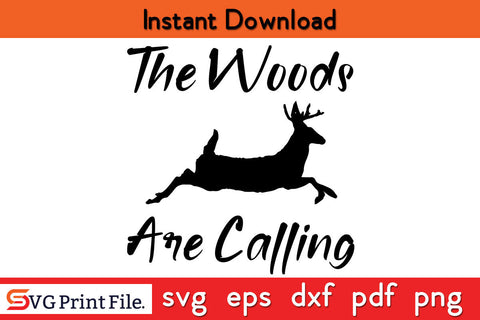 Deer Hunting Running Buck Calling Hunting SVG PNG Cut Files SVG SVG Print File 