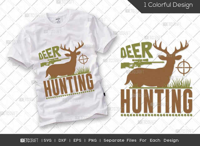 Deer Hunting SVG Cut File | Hunting Svg | Deer Svg | Deer Antler Svg | Hunter Svg | Hunting Life Svg | Hunting T-shirt Design SVG ETC Craft 