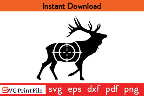 Deer Hunting Target Hunting SVG PNG Cut Files SVG SVG Print File 