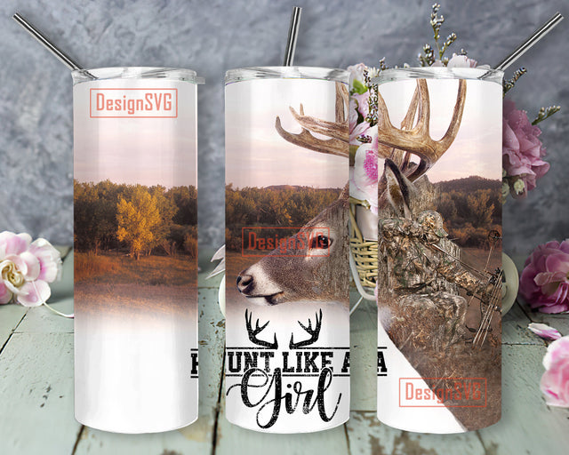 Deer Hunting Tumbler 20oz Skinny Tumbler, Hunt Like A Girl Tumbler PNG, Sublimation Tumbler, Tumbler Wrap, Digital Download Sublimation DesignSVG 