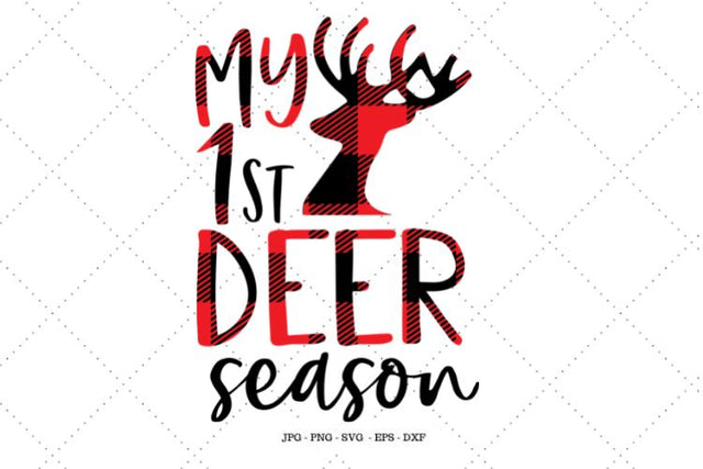 Deer Season Svg, Deer Hunting Shirt, Deer Season Svg, Hunting Gift, Baby Shower Gift, Country Svg, My 1st Deer Season SVG SVG Digital Designer 