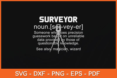 Definition Of Land Surveyor Funny Survey Surveying Svg Design SVG artprintfile 