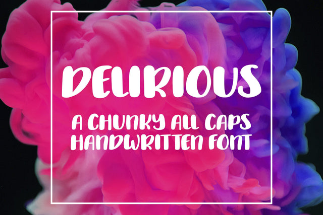 Delirious Handwritten Font Font SavoringSurprises