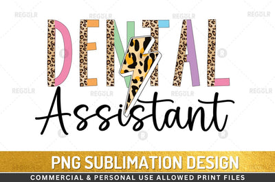 Dental assistant Sublimation Design Sublimation Regulrcrative 