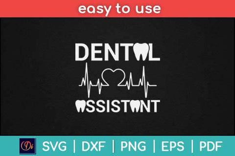 Dental Assistant Svg Design SVG artprintfile 