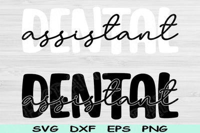 Dental Assistant Svg Dxf Png Cut File, Dental Hygienist Svg Dental Svg Files For Cricut, Dentistry Svg Silhouette Digital Design Sublimation SVG TiffsCraftyCreations 