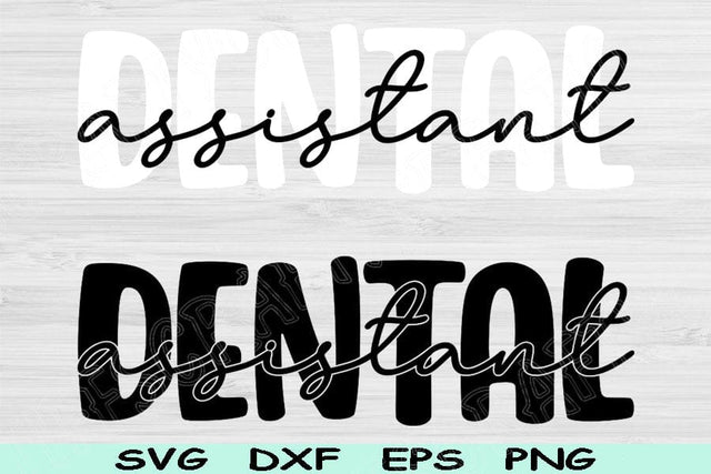 Dental Assistant Svg Dxf Png Cut File, Dental Hygienist Svg Dental Svg Files For Cricut, Dentistry Svg Silhouette Digital Design Sublimation SVG TiffsCraftyCreations 