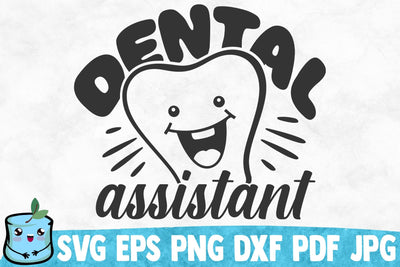 Dental Assistant SVG MintyMarshmallows 