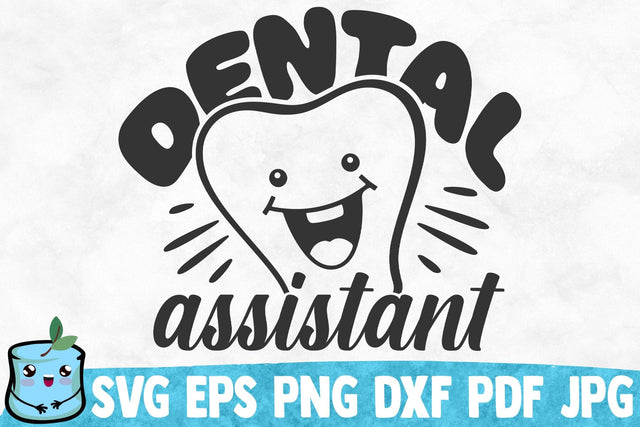 Dental Assistant SVG MintyMarshmallows 