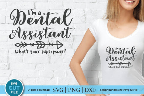 Dental assistant svg - What's Your Superpower? SVG SVG Cut File 