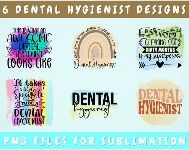 Dental Hygienist Sublimation Designs Bundle, 6 Dental Hygienist PNG Files, It Takes A Lot Of Sparkle To Be A Dental Hygienist PNG, This Is What An Awesome Dental Hygienist Looks Like PNG Sublimation HappyDesignStudio 