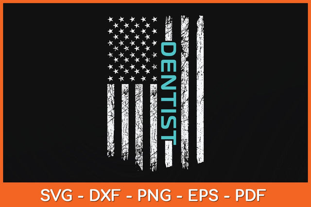 Dentist American Flag Funny Svg Design SVG artprintfile 