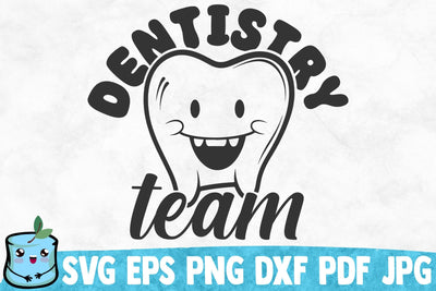 Dentistry Team SVG MintyMarshmallows 
