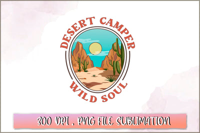 Desert camper wild soul Sublimation SVG Shetara Begum 