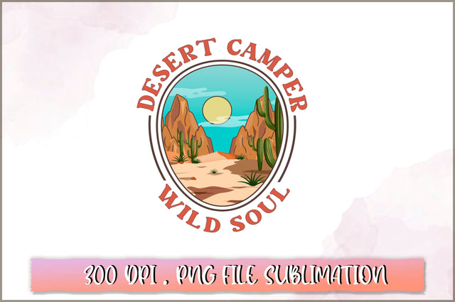 Desert camper wild soul Sublimation SVG Shetara Begum 