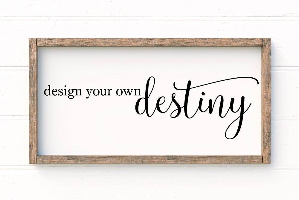 Design Your Own Destiny SVG - So Fontsy