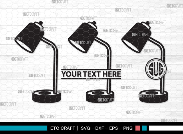 Desk Lamp Monogram SVG, Table Lamp Svg, Lamp Svg, Reading Lamp Svg, Architect Lamp Svg, Swing Arm Lamp Svg, Desk Lamp Monogram SVG ETC Craft 