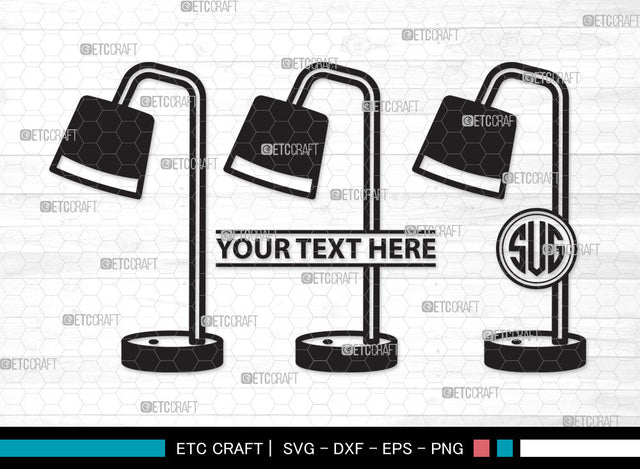 Desk Lamp Monogram SVG, Table Lamp Svg, Lamp Svg, Reading Lamp Svg, Architect Lamp Svg, Swing Arm Lamp Svg, Desk Lamp Monogram SVG ETC Craft 