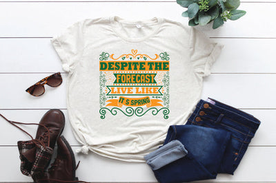 Despite the forecass, live like it's spring SVG thesvgfactory 