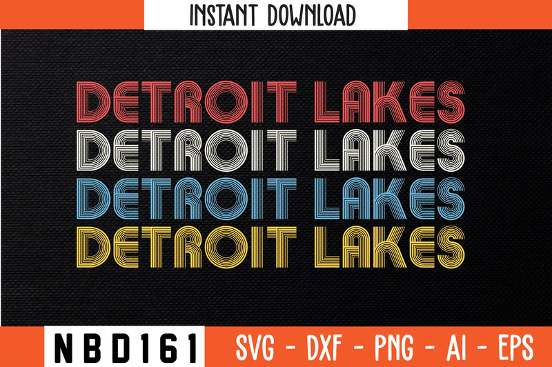 DETROIT LAKES T-Shirt Design SVG Nbd161 