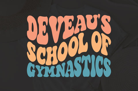 Deveau's School Of Gymnastics svg, wavy Groovy svg, style Stacked svg, EPS PNG Cricut Instant Download SVG Fauz 