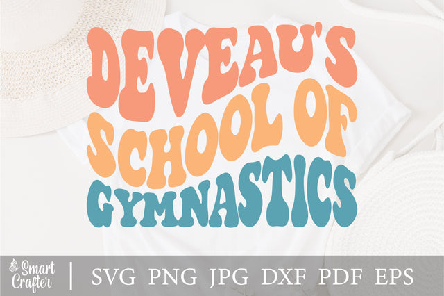 Deveau's School Of Gymnastics svg, wavy Groovy svg, style Stacked svg, EPS PNG Cricut Instant Download SVG Fauz 