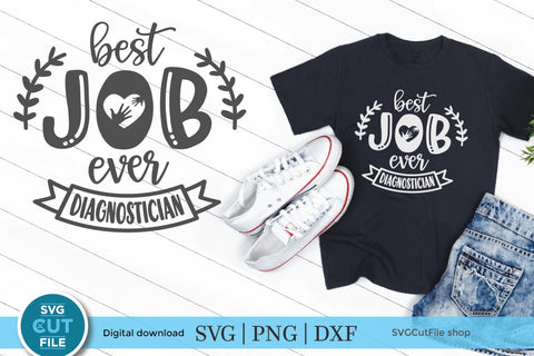 Diagnostician svg, diag svg, school diagnostician, best job ever SVG SVG Cut File 