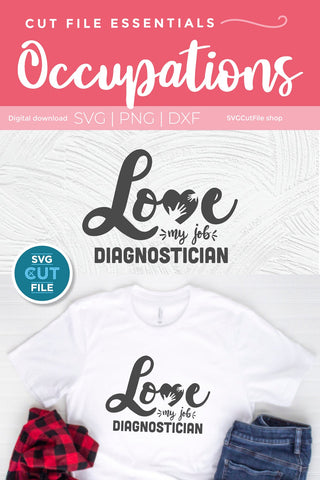 Diagnostician svg, diag svg, school diagnostician, love my job SVG SVG Cut File 