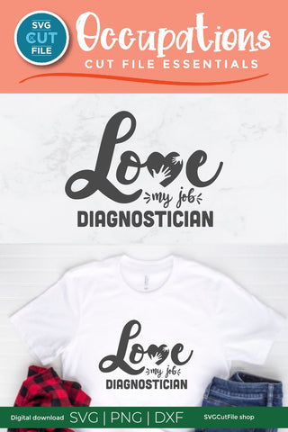 Diagnostician svg, diag svg, school diagnostician, love my job SVG SVG Cut File 