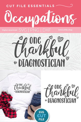Diagnostician svg One Thankful Diag SVG SVG Cut File 