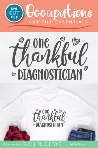 Diagnostician svg One Thankful Diag SVG SVG Cut File 