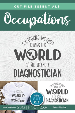 Diagnostician svg, school diagnostician, change the world SVG SVG Cut File 
