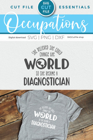 Diagnostician svg, school diagnostician, change the world SVG SVG Cut File 