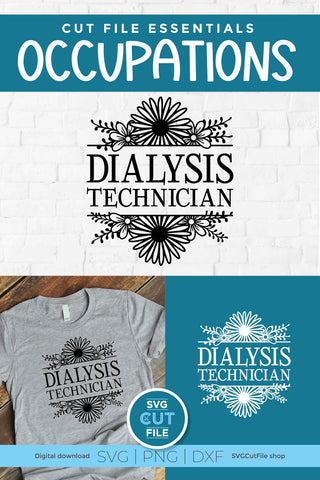 Dialysis Technician svg with split flower frame SVG SVG Cut File 