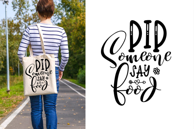 Did Someone Say Food svg SVG orpitasn 